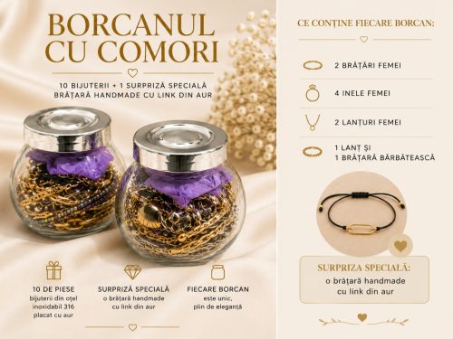 Borcanul cu Comori – 10 Bijuterii + Brățară Handmade cu Link din Aur